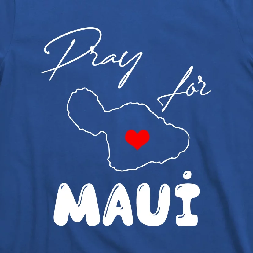 Hawaii Maui Strong Support Gift Pray For Maui T-Shirt