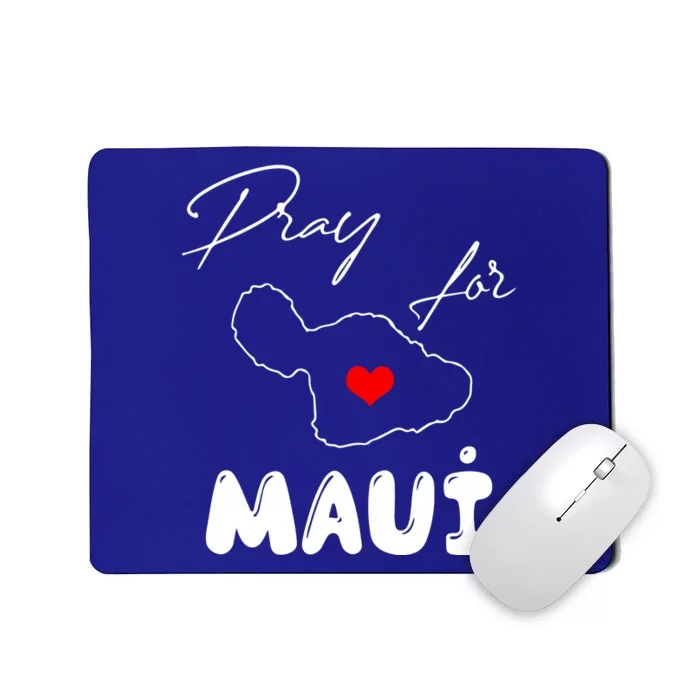 Hawaii Maui Strong Support Gift Pray For Maui Mousepad