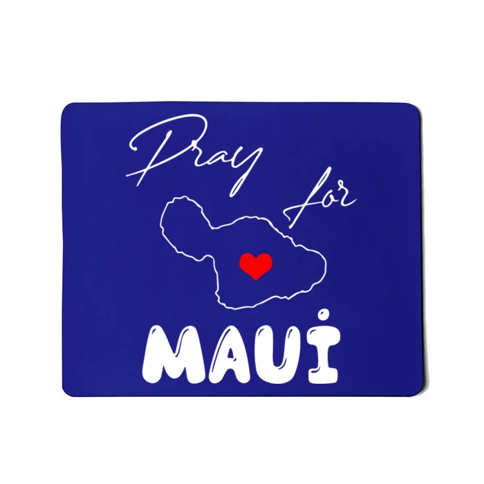 Hawaii Maui Strong Support Gift Pray For Maui Mousepad