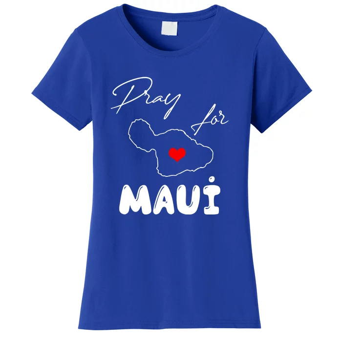 Hawaii Maui Strong Support Gift Pray For Maui Women's T-Shirt