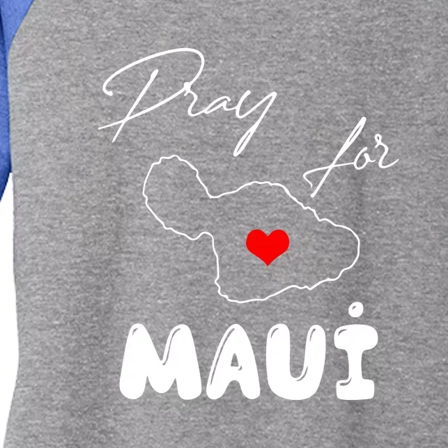 Hawaii Maui Strong Support Gift Pray For Maui Women's Tri-Blend 3/4-Sleeve Raglan Shirt