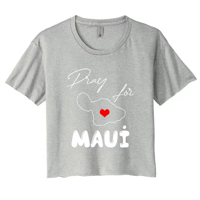 Hawaii Maui Strong Support Gift Pray For Maui Women's Crop Top Tee