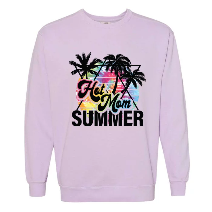 Hot Mom Summer Cool Summer Palm Trees Sunset Garment-Dyed Sweatshirt