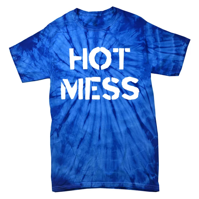 Hot Mess Trendy Fashion Gift For Mom Sister Friend Gift Tie-Dye T-Shirt