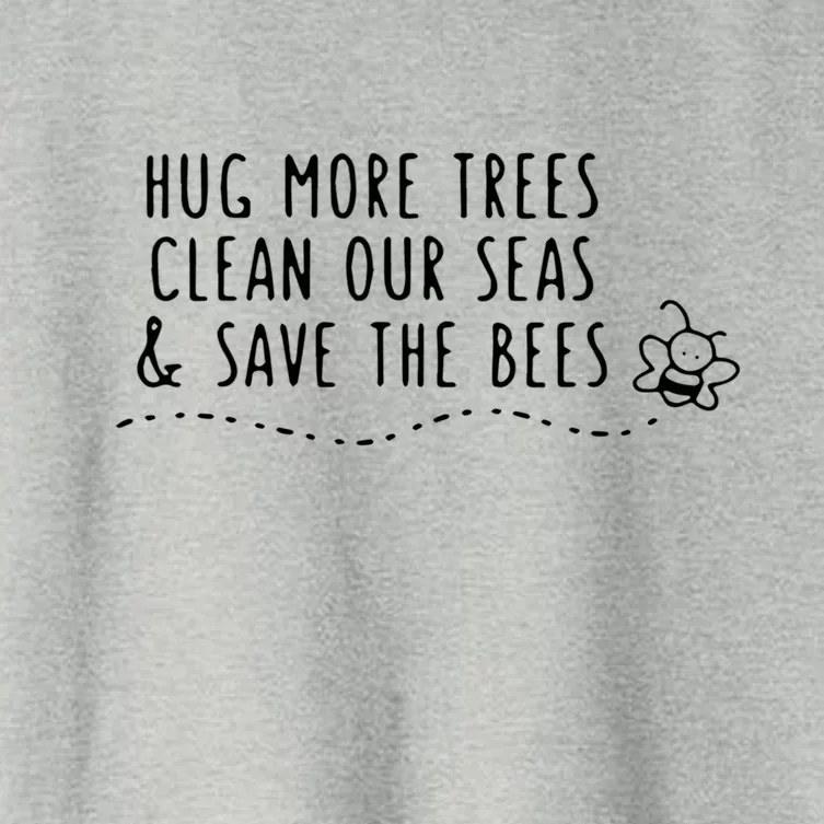 Hug More Trees Clean Our Seas And Save The Bees Gift Women's Crop Top Tee