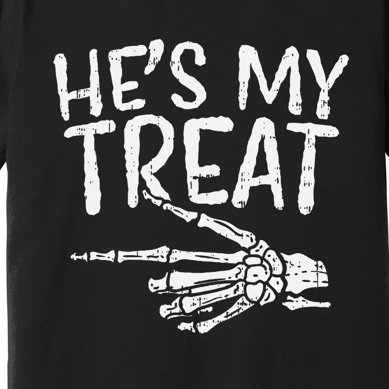 Hes My Treat Skeleton Matching Couple Halloween Costume Hers Premium T-Shirt