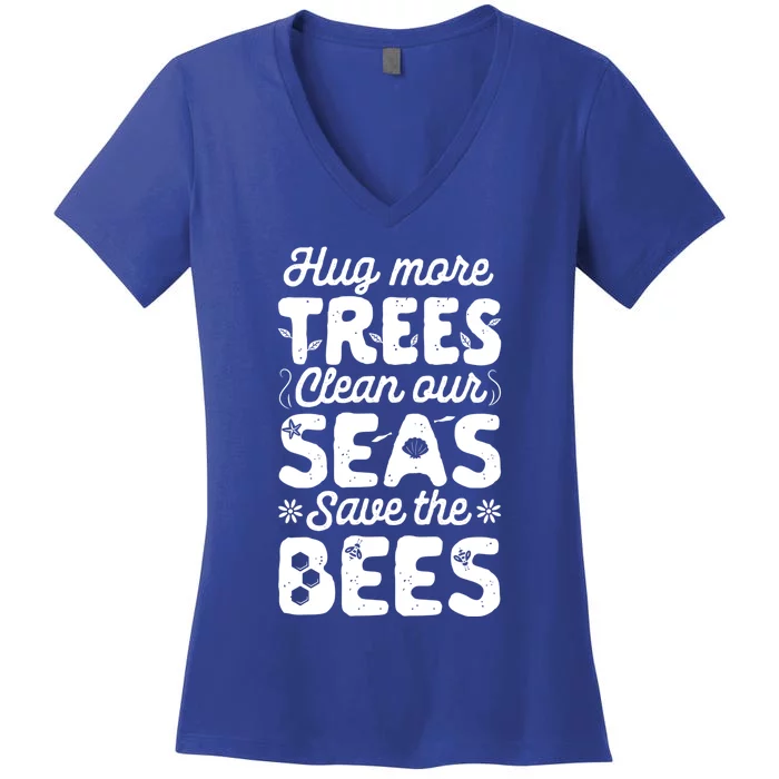 Hug More Trees Clean Our Seas And Save The Bees Vintage Bee Meaningful Gift Women's V-Neck T-Shirt