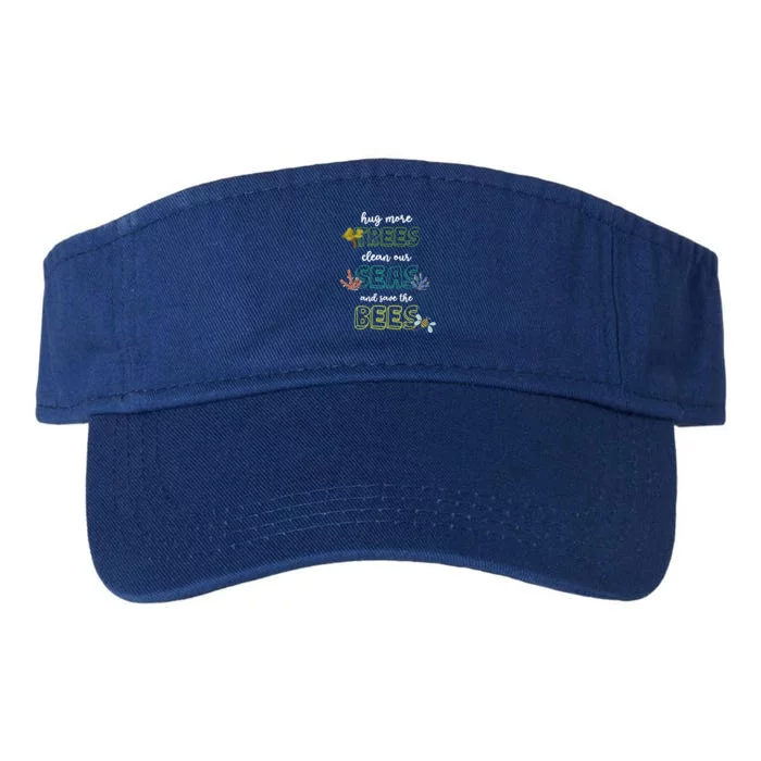 Hug More Trees Clean Our Seas And Save The Bees Save Planet Gift Valucap Bio-Washed Visor