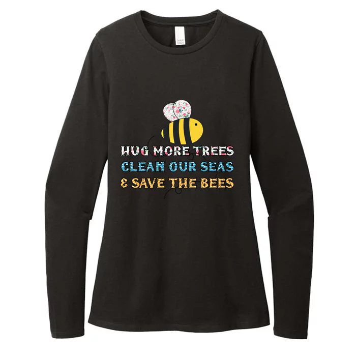 Hug More Trees Clean Our Seas Save The Bees Floral Gift Womens CVC Long Sleeve Shirt