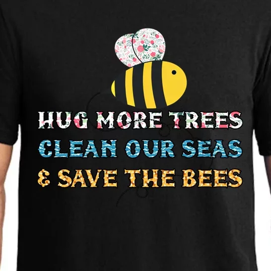 Hug More Trees Clean Our Seas Save The Bees Floral Gift Pajama Set