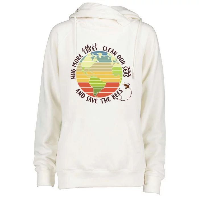 Hug More Trees Clean Our Seas And Save The Bees Gift Womens Funnel Neck Pullover Hood