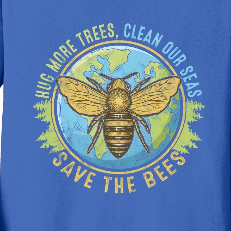 Hug More Trees Clean Our Seas Save The Bees Earth Day Gift Kids Long Sleeve Shirt