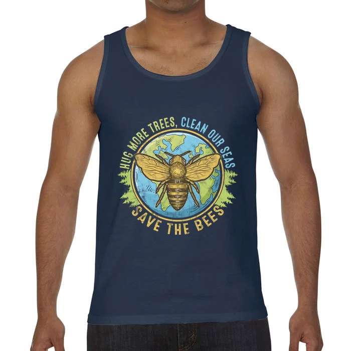 Hug More Trees Clean Our Seas Save The Bees Earth Day Gift Comfort Colors® Tank Top