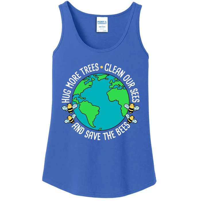 Hug More Trees Clean Our Sees And Save The Bees Earth Day Gift Ladies Essential Tank