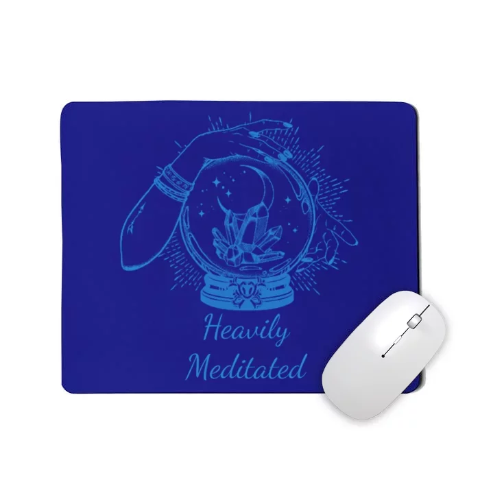 Heavily Meditated Tee Mythical Crystal Ball Art Crystals Gift Mousepad