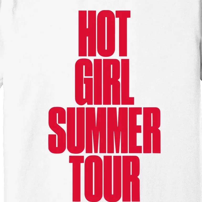 Hotgirlsumrtour Megan Thee Stallion Hot Girl Summer 2024 Premium T-Shirt