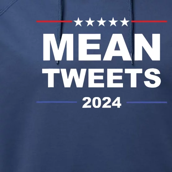 Humorous Mean Tweets Trump 2024 Political Gear Gop Fans Performance Fleece Hoodie