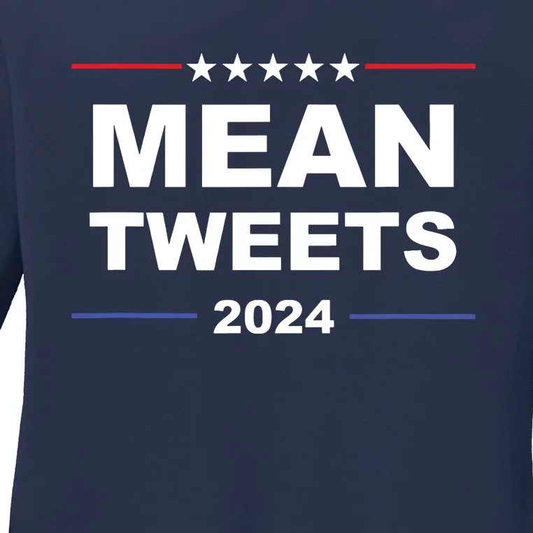 Humorous Mean Tweets Trump 2024 Political Gear Gop Fans Ladies Long Sleeve Shirt