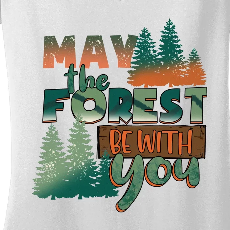 Hiking May The Forest Be With You Camping Gift Women's V-Neck T-Shirt