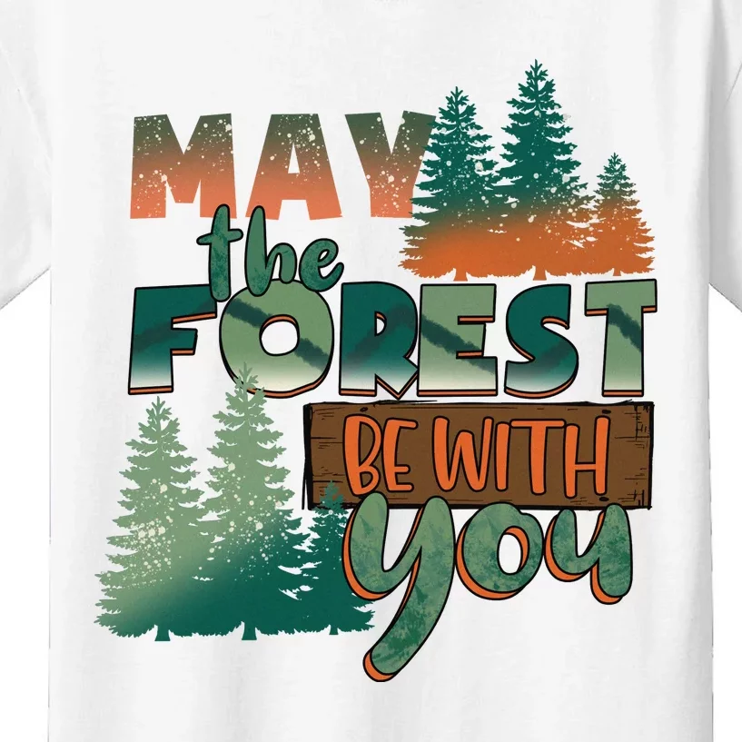 Hiking May The Forest Be With You Camping Gift Kids T-Shirt