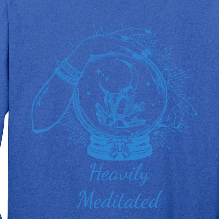 Heavily Meditated Tee Mythical Crystal Ball Art Crystals Cool Gift Tall Long Sleeve T-Shirt