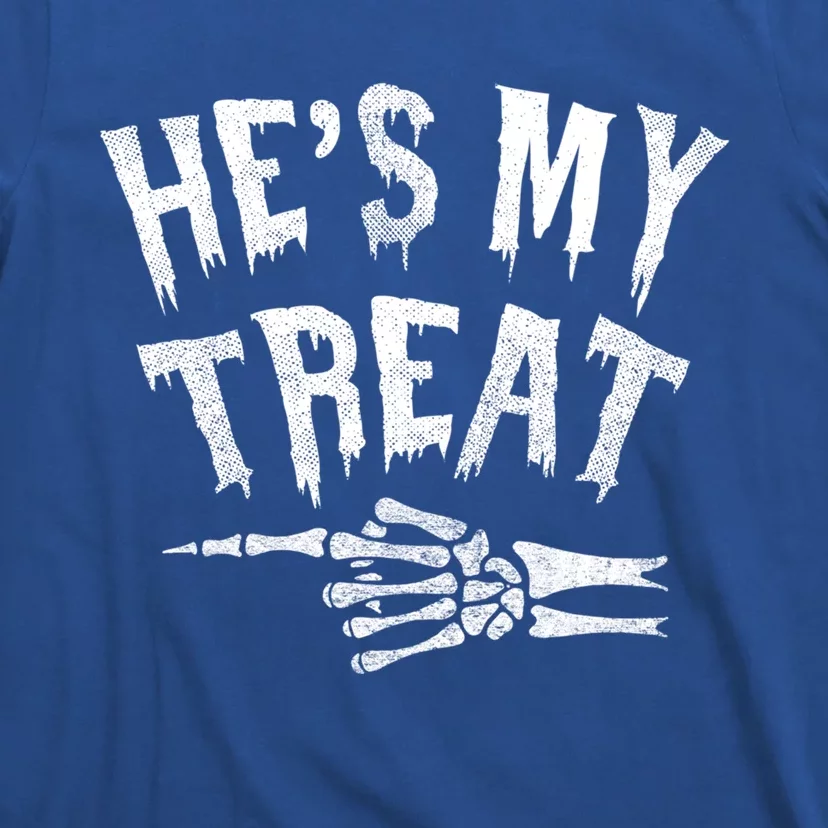 Hes My Treat Funny Halloween Matching Couple Costume Meaningful Gift T-Shirt