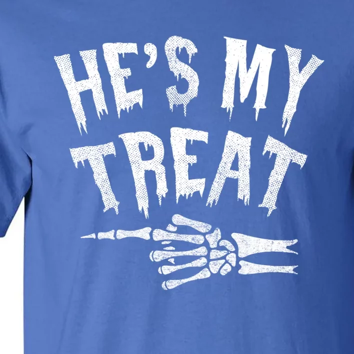 Hes My Treat Funny Halloween Matching Couple Costume Meaningful Gift Tall T-Shirt