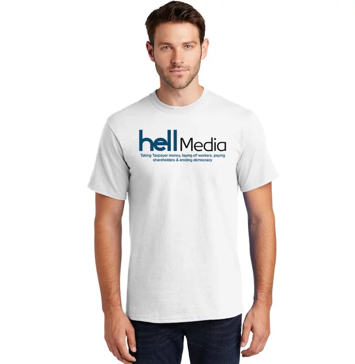 Hell Media Taking Taxpayer Money Tall T-Shirt