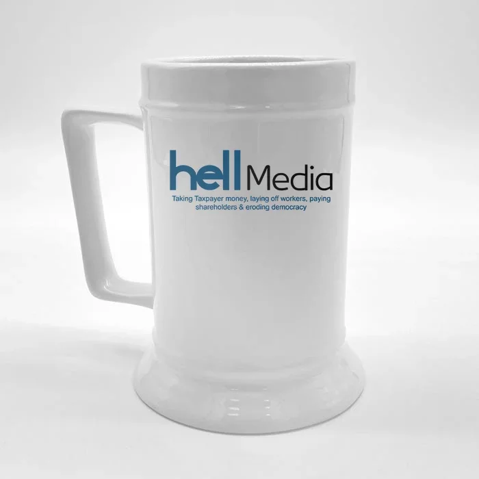 Hell Media Taking Taxpayer Money Front & Back Beer Stein