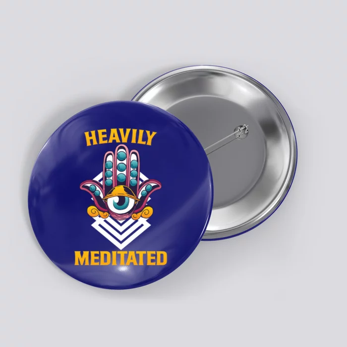 Heavily Meditated Third Eye Funny Yoga Meditation Quote Gift Button