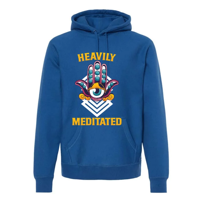 Heavily Meditated Third Eye Funny Yoga Meditation Quote Gift Premium Hoodie