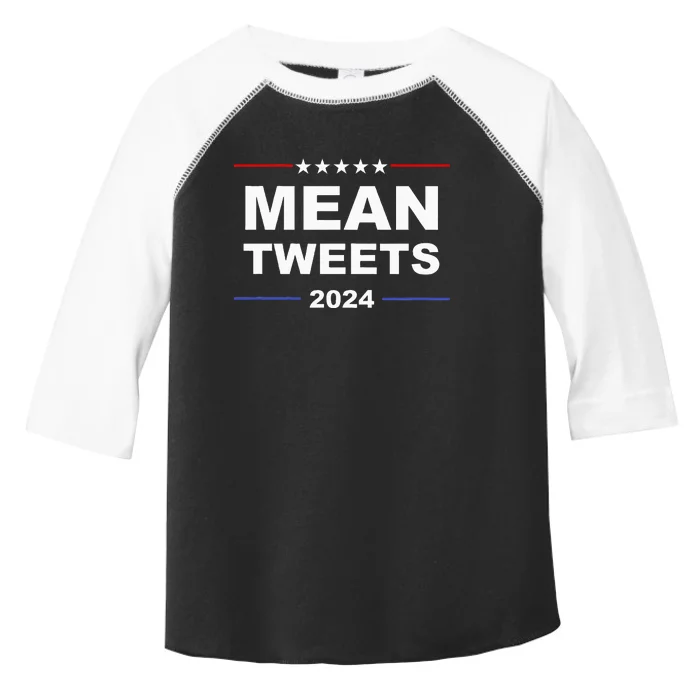 Humorous Mean Tweets & Trump 2024 Political Gear Gop Fans Toddler Fine Jersey T-Shirt