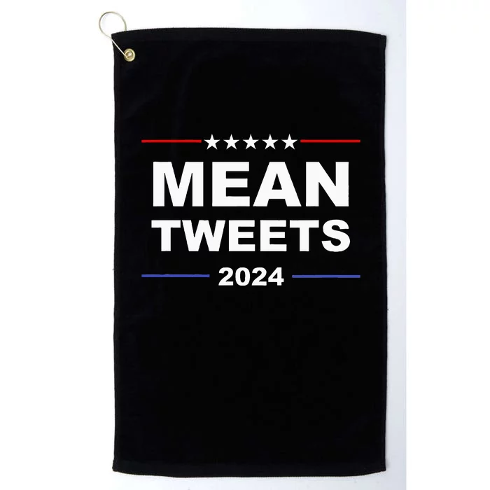 Humorous Mean Tweets & Trump 2024 Political Gear Gop Fans Platinum Collection Golf Towel