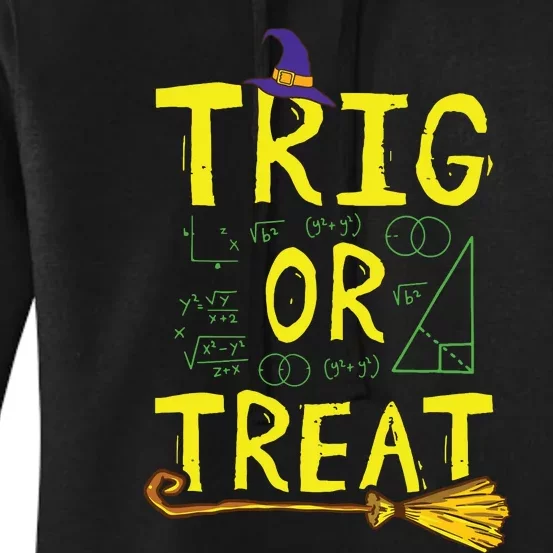 Halloween Math Teacher Trig Or Treat Student School College Women's Pullover Hoodie