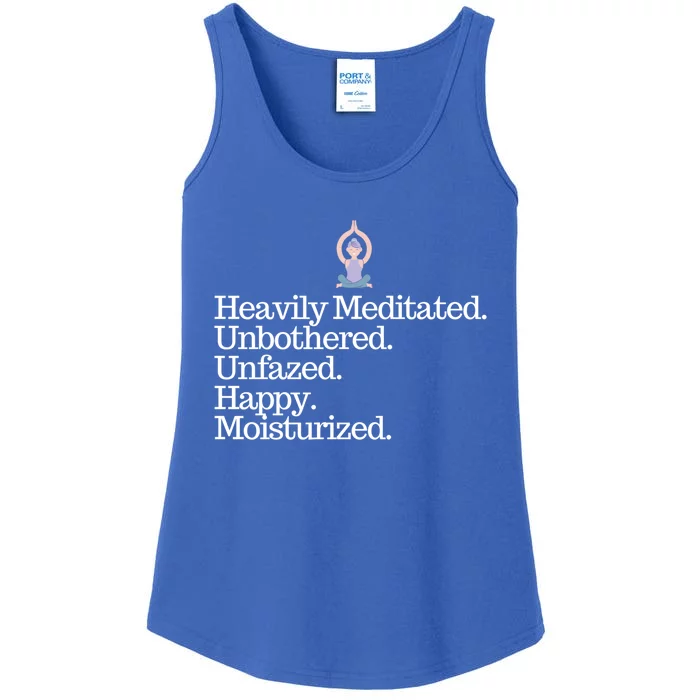 Heavily Meditated Unbothered Unfazed Happy Moisturized Gift Ladies Essential Tank