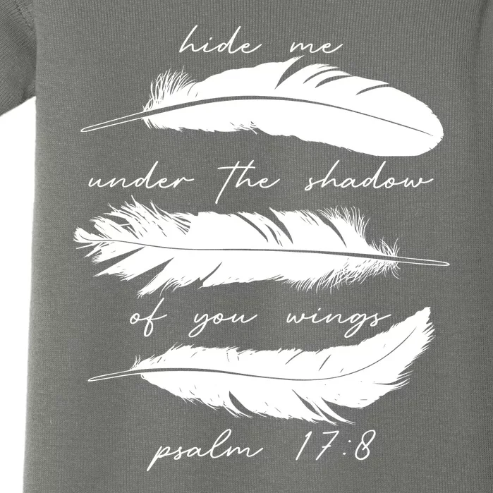 Hide Me Under The Shadow Of You Wings Psalm 17 8 Baby Bodysuit