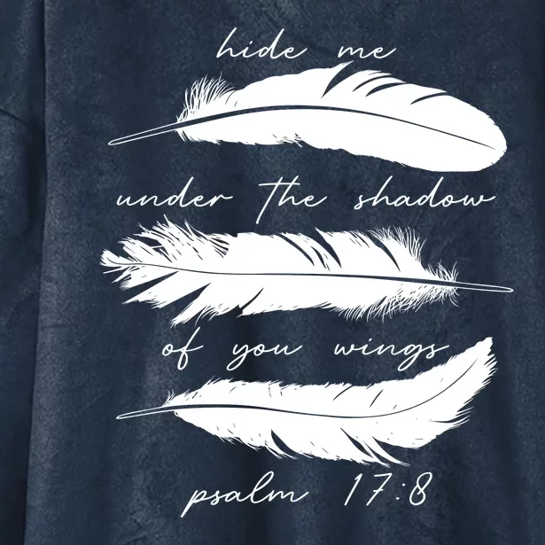 Hide Me Under The Shadow Of You Wings Psalm 17 8 Hooded Wearable Blanket