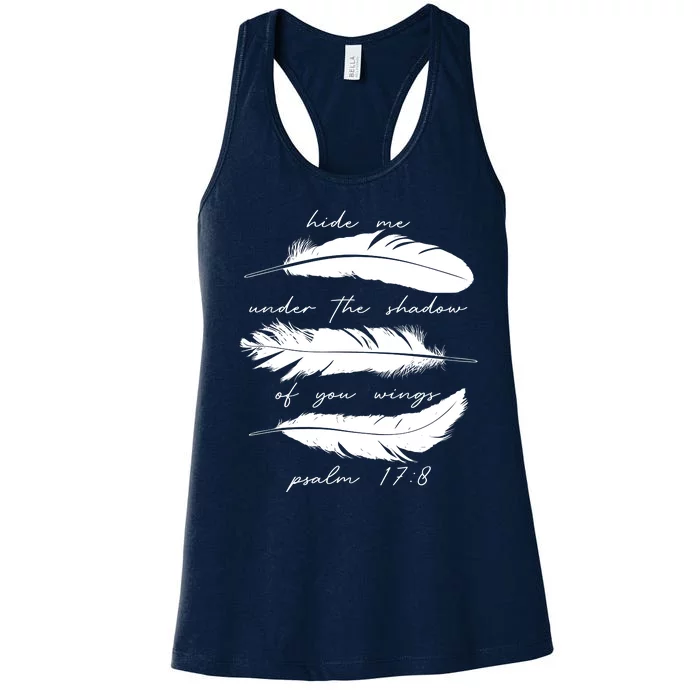 Hide Me Under The Shadow Of You Wings Psalm 17 8 Women's Racerback Tank