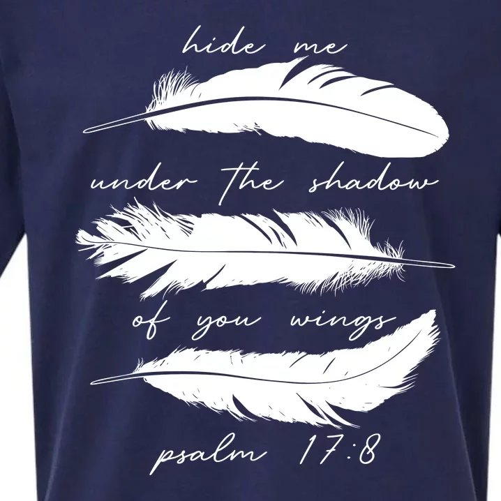 Hide Me Under The Shadow Of You Wings Psalm 17 8 Sueded Cloud Jersey T-Shirt