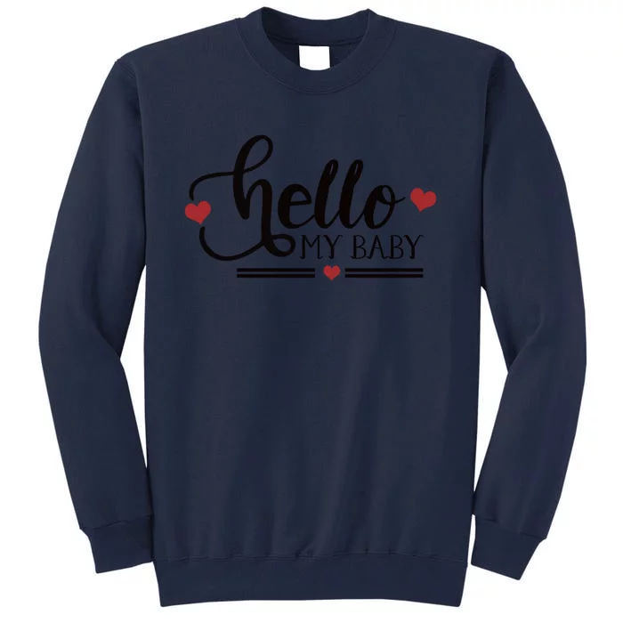 Hello My Vintage Gift Tall Sweatshirt