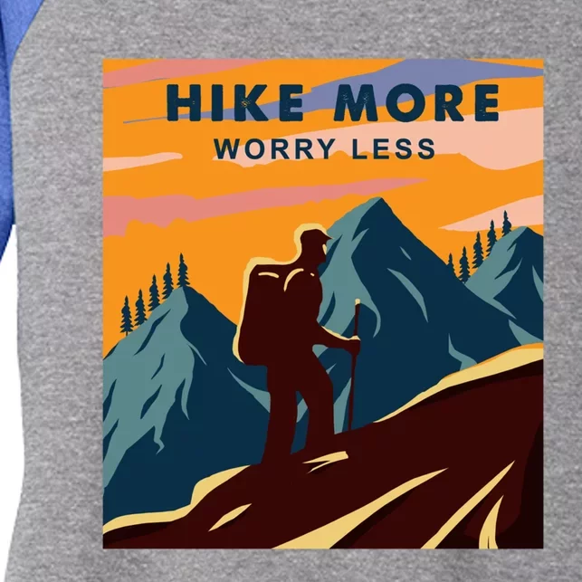 Hike More Worry Less Camping Gift Women's Tri-Blend 3/4-Sleeve Raglan Shirt