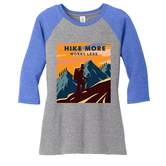 Hike More Worry Less Camping Gift Women's Tri-Blend 3/4-Sleeve Raglan Shirt