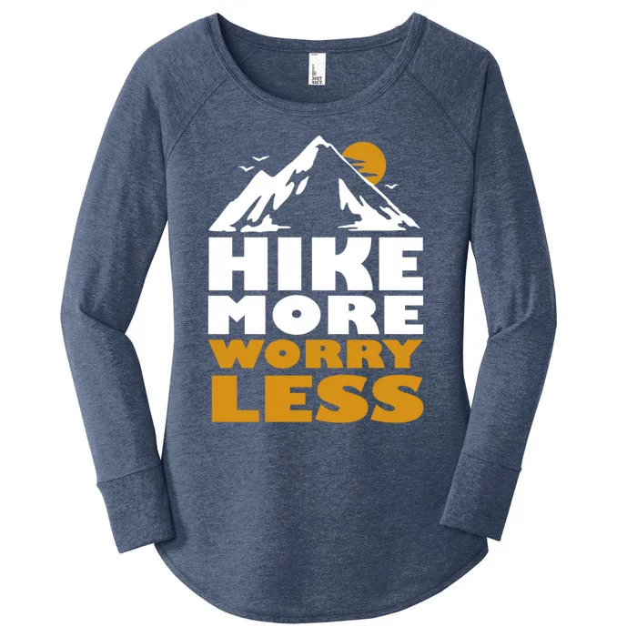 Hike More Worry Less Fun Hiking And Camping Hiker Gift Women's Perfect Tri Tunic Long Sleeve Shirt