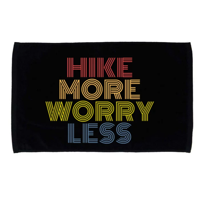 Hike More Worry Less Hiking Camping Mountains Gift Microfiber Hand Towel