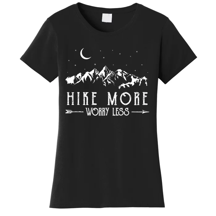 Hike More Worry Less Funny Nature Lovers Hiking Mountains Women's T-Shirt