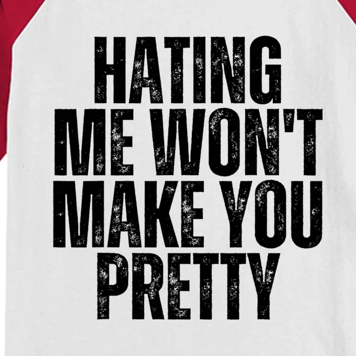 Hating Me Wont Make You Pretty Funny Sarcastic Kids Colorblock Raglan Jersey