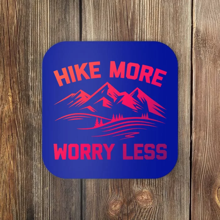 Hike More Worry Less Gift Funny Saying Camping Hiking Cute Gift Coaster