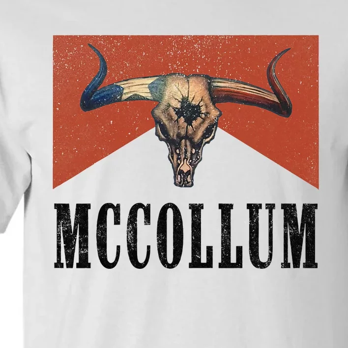 Howdy Mccollum Western Mccollum Punchy Cowboy Cowgirl Style Tall T-Shirt