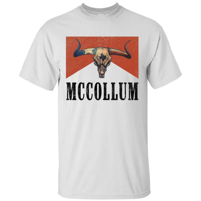 Howdy Mccollum Western Mccollum Punchy Cowboy Cowgirl Style Tall T-Shirt