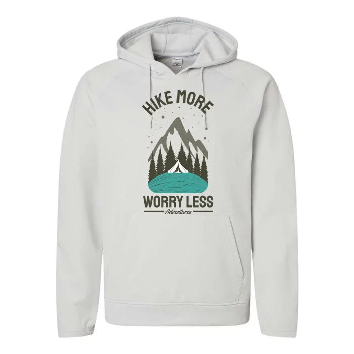 Hike More Worry Less Performance Fleece Hoodie